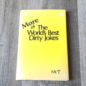 More of The World's Best Dirty Jokes, copywrite 1979, Vintage